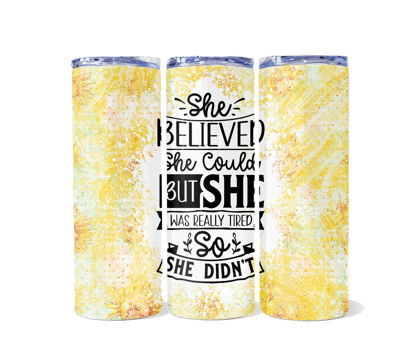 She Believed she could But...