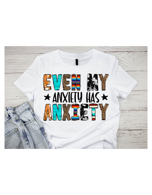 Even my Anxiety has Anxiety